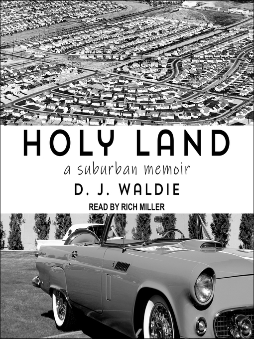 Title details for Holy Land by D.J. Waldie - Wait list